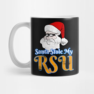 Santa Stole My RSU Mug